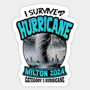 I survived Hurricane Milton Sticker